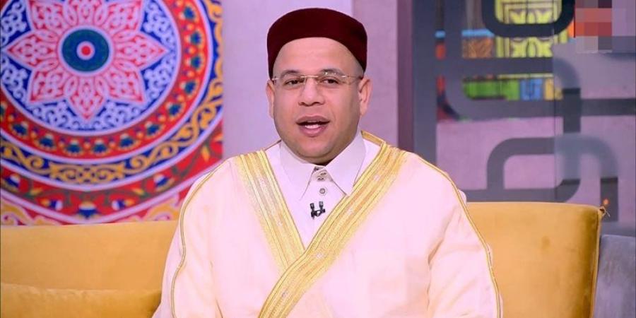 عالم بالأزهر: تهذيب النفس والقرب من الله جوهر التصوف الحقيقي - بوابة نيوز مصر